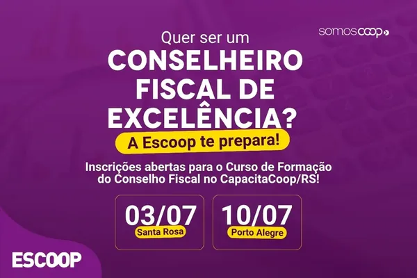 Quer ser conselheiro fiscal de excelência? A Escoop te prepara  