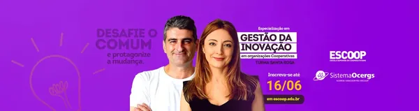 Pós-graduação em Gestão da Inovação em Organizações Cooperativas, em Santa Rosa, tem inscrições prorrogadas