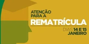 Rematrículas da Graduação ocorrem nos dias 14 e 15 de janeiro
