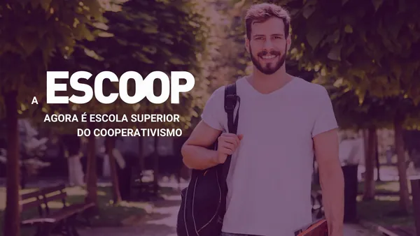 A ESCOOP agora é a sua Escola Superior do Cooperativismo