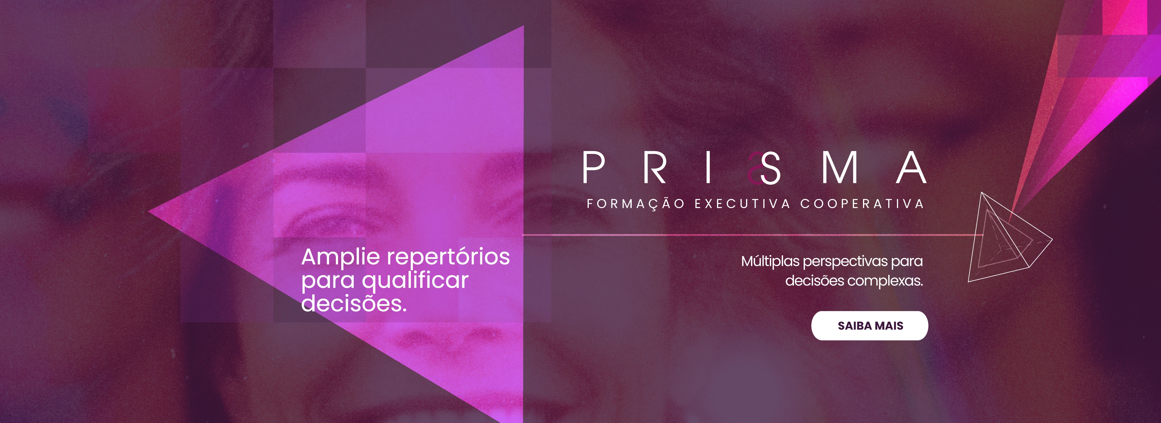 Banner do Prisma – Formação Executiva Cooperativa com chamada para saber mais.