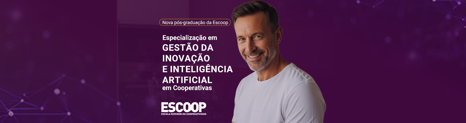 Especialização em Gestão da Inovação e Inteligência Artificial em Organizações Cooperativas