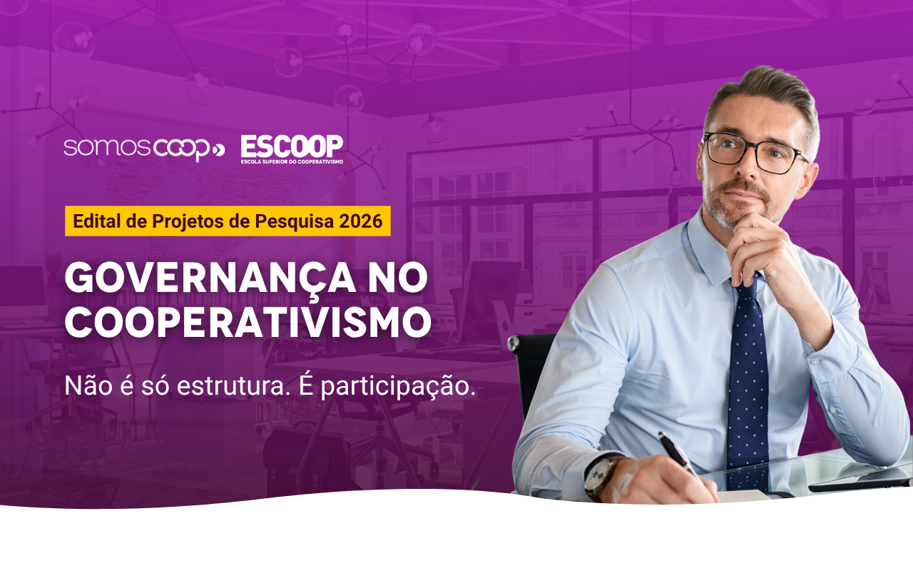 Banner institucional da Escoop e do SomosCoop sobre o Edital de Projetos de Pesquisa 2026. A peça apresenta uma pessoa sentada em um ambiente corporativo, escrevendo em um bloco de anotações. Ao fundo, há um escritório com mesas e computadores, coberto por uma sobreposição em tons de roxo. O texto em destaque diz: “Edital de Projetos de Pesquisa 2026”, “Governança no Cooperativismo” e “Não é só estrutura. É participação.”. Os logotipos da Escoop e do SomosCoop aparecem na parte superior da imagem.