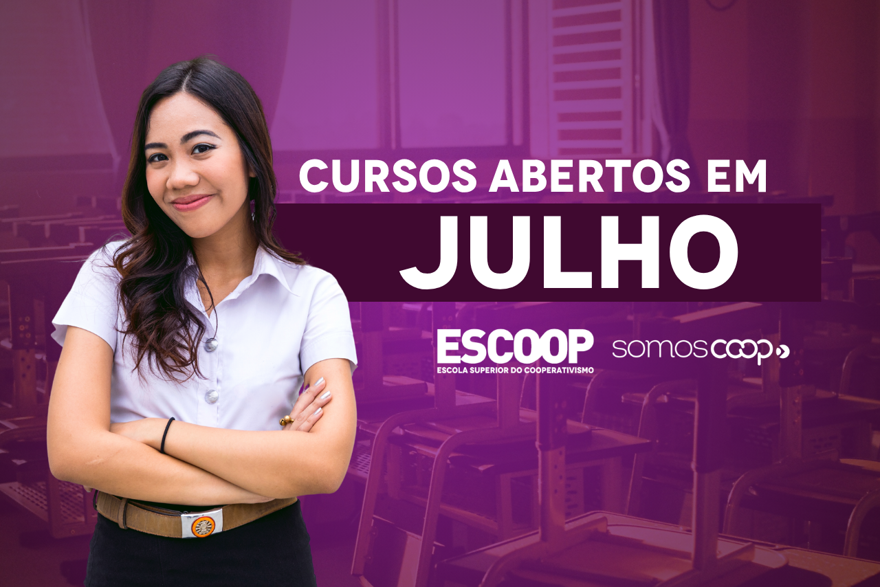 Muito aprendizado marcou o mês de julho na Escoop! Confira as capacitações realizadas.